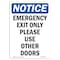 Signmission OSHA Notice, 7" Height, Emergency Exit Only Please Use Sign, 7" X 5", Portrait OS-NS-D-57-V-11824 - alternate 1